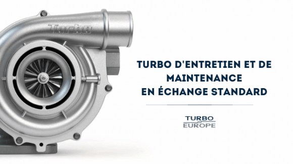 Les pratiques pour l'entretien et la maintenance des turbocompresseurs en échange standard 